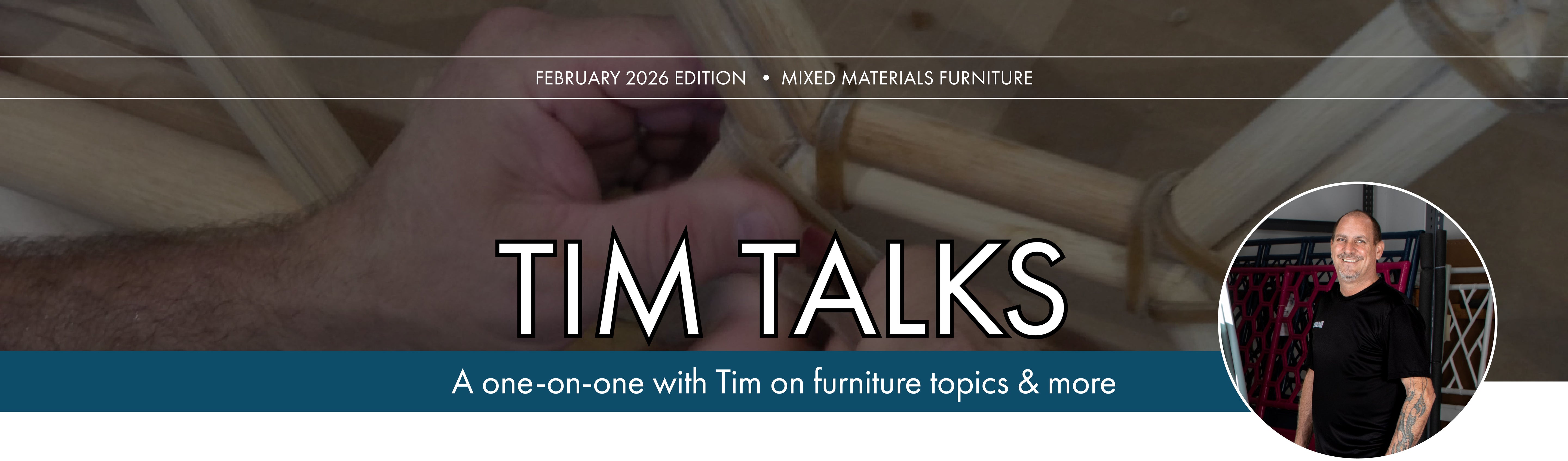 Tim Talks: The Power of Mixing Materials in Rattan Furniture